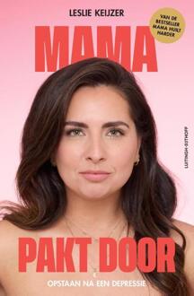 Mama pakt door -  Leslie Keijzer (ISBN: 9789021053332)