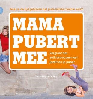 Mama pubert mee - Nelly ter Voert - 000