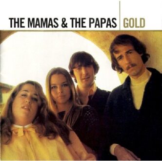 Mamas & The Papas - Gold