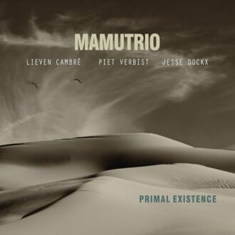 Mamutrio - Primal Existence