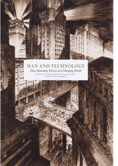Man And Technology: How Innovation Forms Our Society - Hesserus M