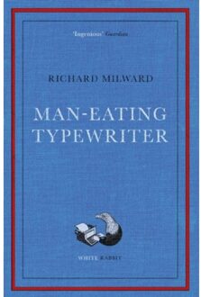 Man-Eating Typewriter - Richard Milward