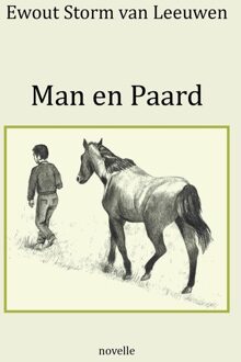 Man en paard - Ewout Storm van Leeuwen - ebook