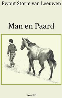 Man en paard -  Ewout Storm van Leeuwen (ISBN: 9789072475923)