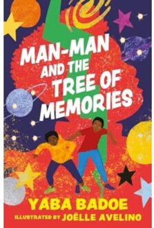 Man-Man And The Tree Of Memories - The Zephyr Collection, Your Child's Library - Yaba Badoe