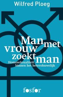 Man met vrouw zoekt man - Boek Wilfred Ploeg (946225186X)