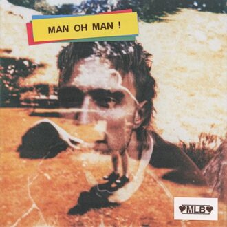 Man Oh Man ! - Martin Luke Brown