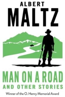 Man On A Road And Other Stories - Albert Maltz