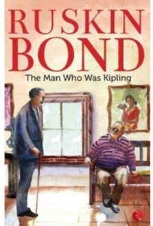 Man Who Was Kipling - Bond, Ruskin