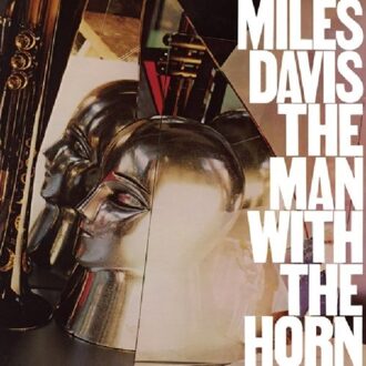 Man With The Horn - Miles Davis