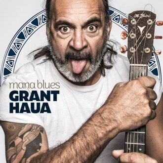Mana Blues - Grant Haua