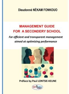 Management Guide For A Secondery School - Dieudonné Nékam fonkouo