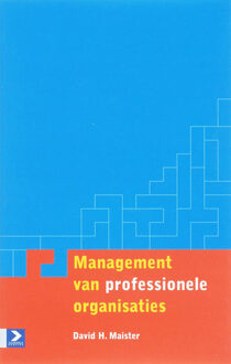 Management van professionele organisaties - Boek D.H. Maister (9052616248)