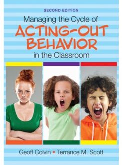 Managing the Cycle of Acting-Out Behavior in the Classroom