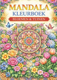 Mandala Kleurboek, Bloemen & Tuinen -  H. Mourits (ISBN: 9789465200682)