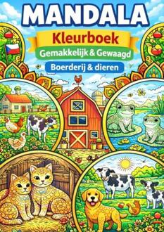 Mandala kleurboek ( Gemakkelijk & Gewaagd ) boerderij & Dieren. -  H. Mourits (ISBN: 9789465383484)