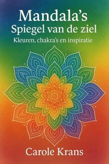 Mandala´s - Spiegel van de Ziel - Carole Krans - ebook