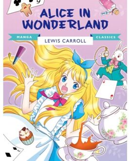 Manga Classics: Alice In Wonderland - Manga Classics