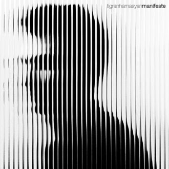 Manifeste - Tigran Hamasyan