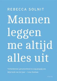 Mannen leggen me altijd alles uit - Boek Rebecca Solnit (9057598396)