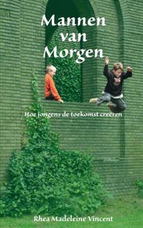 Mannen van Morgen - Boek Rhea Madeleine Vincent (9463189300)