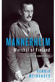 Mannerheim, Marshal Of Finland - Henrik Meinander