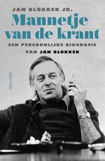 Mannetje van de krant -  Jan Blokker Jr. (ISBN: 9789021480510)