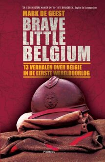 Manteau Brave little Belgium - eBook Mark De Geest (9460413803)