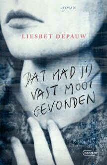 Manteau Dat had jij vast mooi gevonden - Liesbet Depauw - ebook