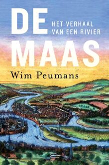 Manteau De Maas. Het verhaal van een rivier - Wim Peumans - ebook