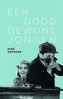 Manteau Een doodgewone jongen - eBook Dirk Deferme (9460415423)