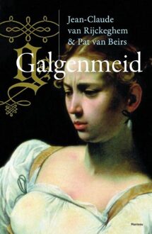 Manteau Galgenmeid - eBook Jean-Claude Van Rijckeghem (9460412173)