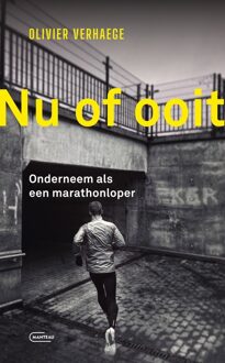 Manteau Nu of ooit. Onderneem als een marathonloper - Olivier Verhaege - ebook