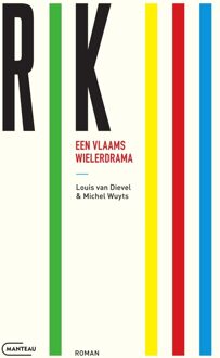 Manteau Rik III. Een Vlaams wielerdrama - Louis Van Dievel, Michel Wuyts - ebook