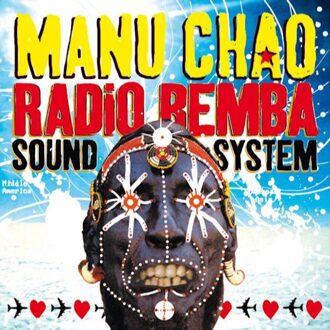 Manu Chao - Radio Bemba Sound System