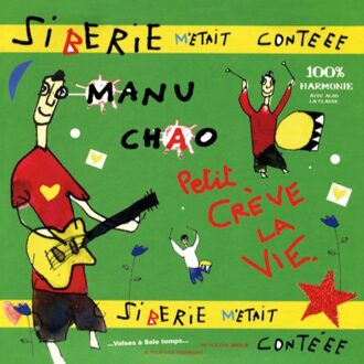 Manu Chao - Siberie Metait Contee