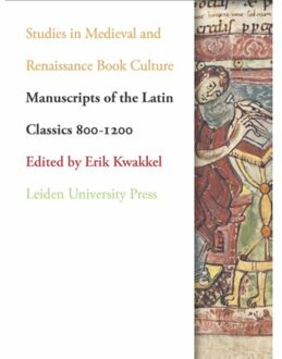 Manuscripts of the Latin classics 800-1200 - Boek Universiteit Leiden hodn Leiden Universi (9087282265)