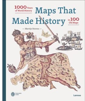 Maps That Made History - Martijn Storms