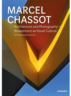 Marcel Chassot: Architecture and Photography