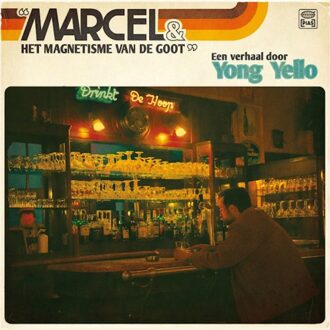Marcel & Het Magnetisme Van De Goot - Yong Yello