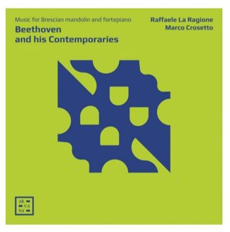Marco Crosetto Raffaele La Ragione - Beethoven and His Contemporaries: Music for Brescian Mandolin... CD