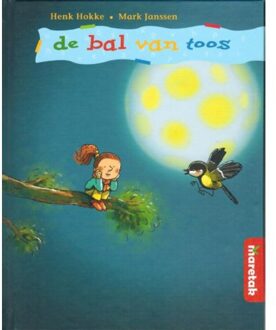 Maretak, Educatieve Uitgeverij De bal van Toos - Boek Henk Hokke (9043703494)