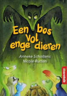Maretak, Educatieve Uitgeverij Een bos vol enge dieren - Boek Anneke Scholtens (9043704687)