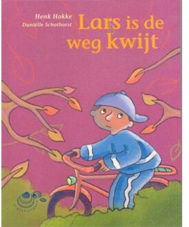 Maretak, Educatieve Uitgeverij Lars is de weg kwijt - Boek Henk Hokke (9043702668)