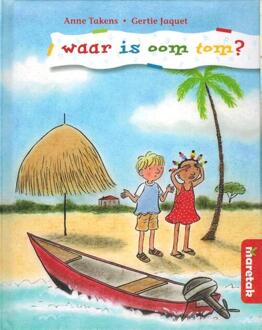 Maretak, Educatieve Uitgeverij Waar is oom Tom? - Boek Anne Takens (9043704032)