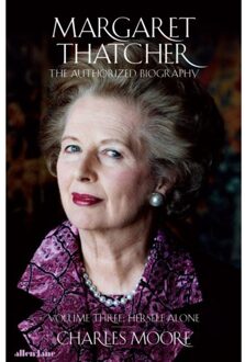 Margaret Thatcher: The Authorized Biography, Volume Three