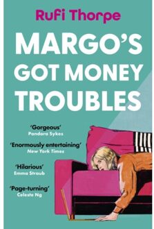 Margo's Got Money Troubles - Rufi Thorpe
