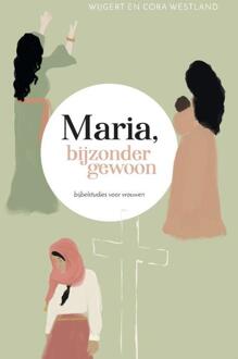 Maria, Bijzonder Gewoon - Wijgert Westland
