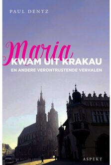 Maria kwam uit Krakau