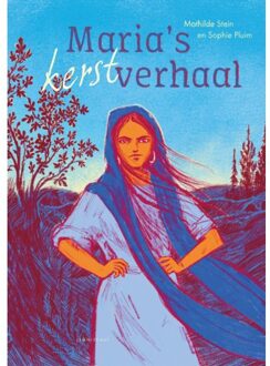 Maria's Kerstverhaal - Mathilde Stein